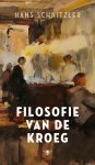Hans Schnitzler - (1) Filosofie Van De Kroeg