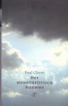 Cliteur, Paul - Het monotheïstisch dilemma, of de theologie van het terrorisme