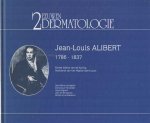 Lachapelle, Jean-Marie e.a. - 2 eeuwen dermatologie. Jean-Louis Albert 1786-1837. Eerste lijfarts van de koning. Hoofdarts van het Hôpital Saint-Louis