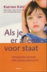Katrien Kúti - Als je er alleen voor staat