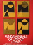 Wills, F.H. - Fundamentals of Layout. For newspaper and magazine advertising, for page design of publications and brochures.