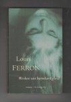 FERRON, LOUIS (1942 - 2005) - Werken van barmhartigheid