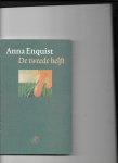 Enquist, Anna - De tweede helft