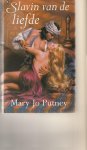 PUTNEY MARY JO - SLAVIN VAN DE LIEFDE