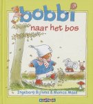 Maas, Monica - Maas, Monica-Bobbi naar het bos (nieuw)