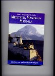 LAMA ANAGARIKA GOVINDA - Meditatie, Mantra en Mandala - Inzichten van een boeddhistische pelgrim