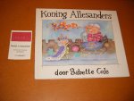 Cole, Babette - Koning Allesanders