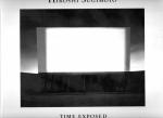 Sugimoto, Hiroshi (photographs) & Thomas Kellein (text) - TIME EXPOSED