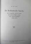 Christ, P. Dr - De Brabantsche Seacke; het vergeefse streven naar een gewestelijke status voor Staats-Brabant 1585 - 1675