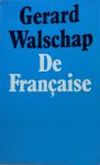 Walschap, Gerard - De Française