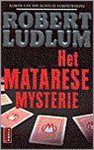 Robert Ludlum - Het Matarese mysterie / Poema thriller