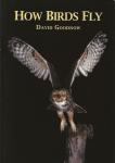 Goodnow, David - How Birds Fly