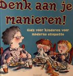 Lynne Gibbs, John Eastwood - Denk aan je manieren