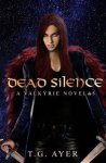 T G Ayer - Dead Silence