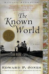 Jones, Edward P. - THE KNOWN WORLD