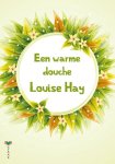 Louise Hay - Een warme douche Louise Hay - Een warme douche