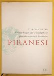 RULER, DICK VAN. - Verbeeldingen van werkelijkheid, Speurtochten vanuit de kerkers van Piranesi III.