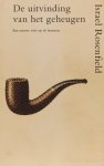 ROSENFIELD, I. - De uitvinding van het geheugen. Een nieuwe visie op de hersenen. Met een woord vooraf van O. Sacks. Uit het Engels door P. Moll-Huber.
