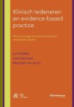 Jos Dobber 131576, José Harmsen 131577, Margriet van Iersel 240830 - Klinisch redeneren en evidence-based practice weloverwogen besluitvorming door verpleegkundigen
