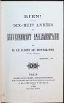M. Le Comte de Montalivet - Dix-huit années de gouvernement parlementaire