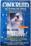 Breekveldt Paul, e.a. - Onkruid tijdschrift  voor aarde lichaam en geest 1997 130 juli/augustus N D Walsch pijnlijk gesprek met God Elk probleem is overbodig draai het om 1 kaart van de vier ontbteekt