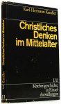 KANDLER, K-H. - Christliches Denken im Mittelalter bis zur Mitte des 14. Jahrhunderts.