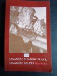 Keeler, Ward - Javanese Shadows Plays, Javanese Selves ]Wayang]