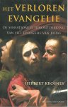 Krosney, Herbert - De sensationele herontdekking van het evangelie van Judas / Het verloren evangelie