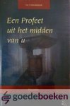 Schinkelshoek, Ds. J. - Een Profeet uit het midden van u *nieuw* --- Tien preken