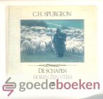 Spurgeon, C.H. - De schapen horen Zijn stem --- Een keuze uit zijn meditaties Spurgeon, C.H. - De schapen horen Zijn stem --- Een keuze uit zijn meditaties