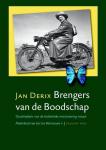 Derix, Jan - Brengers van de Boodschap / geschiedenis van de katholieke missionering vanuit Nederland van VOC tot Vaticanum II