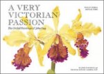 Cribb, Phillip J. - A Very Victorian Passion: The Orchid Paintings Of John Day, 1863 To 1888