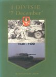 Schulten, dr. C.M.; Zwitzer, drs. H.L.; Hoffenaar, drs. J.; (red.) - 1 Divisie '7 december' 1946-1986.