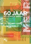 Henk van Gelder - 60 Jaar Metropole Orkest