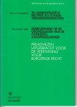 Konijnenbelt, W., R.P.J.L. Tjittes - De administratieve rechter al schadevergoedingsrechter