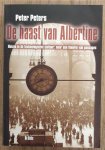 PETERS, PETER. - De haast van Albertine. Reizen in de technologische cultuur, naar een theorie van passages