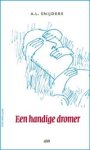 SNIJDERS, A.L. - Een handige dromer