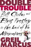 Greil Marcus - Double Trouble