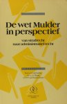 Doelder, H. de e.a. (red.). - De wet Mulder in perspectief. Van strafrecht naar administratief recht Doelder, H. de e.a. (red.). - De wet Mulder in perspectief. Van strafrecht naar administratief recht