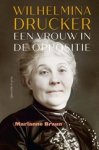 Marianne Braun - Wilhelmina Drucker