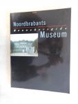 redactie Margriet van Boven e.a. - Noordbrabants Museum   - bezoekersgids -
