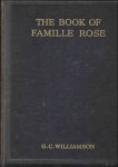 WILLIAMSON, G.C. - Book of Famille Rose