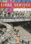 Narda Frijters-Getkate - Libre Service - derde editie - Textes & Activités 5 VWO deel A + B