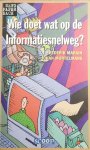 MARAIN Frederik, MORTELMANS Johan - Wie doet wat op de informatiesnelweg?