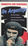 Ernesto Che Guevara, Ernesto Che Guevara - De Argentijn