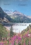 Felice Ippolito, Carlo Lotti, Morando, Giorgo Cesari, Gabriella Giuseppetti - dams in italy - barrages en italie