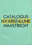 Singelenberg-van der Meer, M.: - Catalogus NV Kristalunie Maastricht 1932-1933