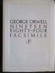 ORWELL, George - Nineteen eughty-four. The facsimile of the extant manuscript. Edited by Peter Davison. With a preface by Daniel G.Siegel.