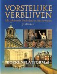 Kikkert, J.G. - Vorstelijke verblijven