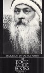 Osho (Bhagwan Shree Rajneesh) - The Book of the Books Volume 3 Osho (Bhagwan Shree Rajneesh) - The Book of the Books Volume 3